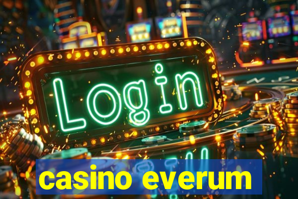 casino everum