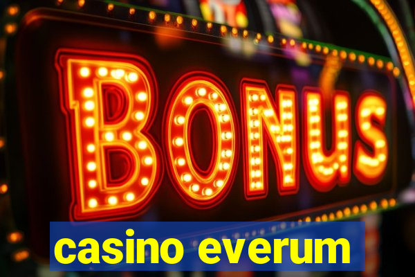 casino everum