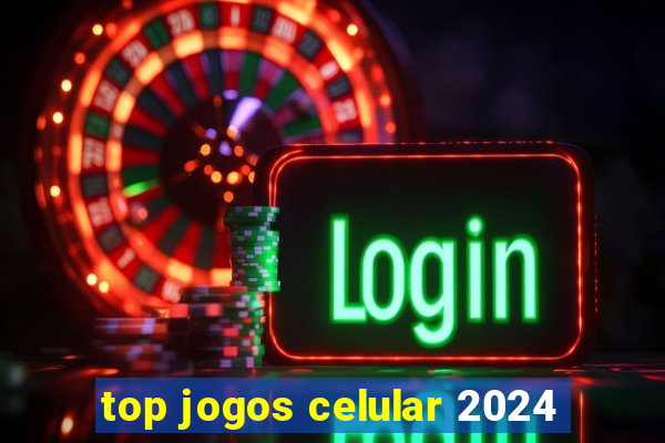 top jogos celular 2024