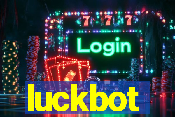 luckbot