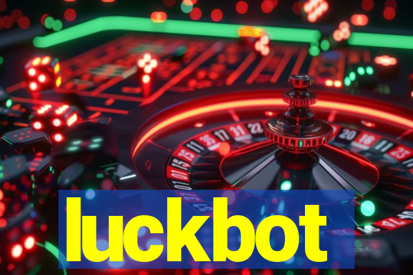 luckbot