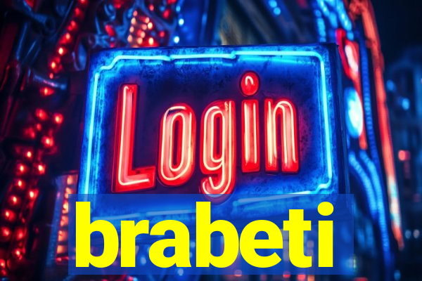 brabeti