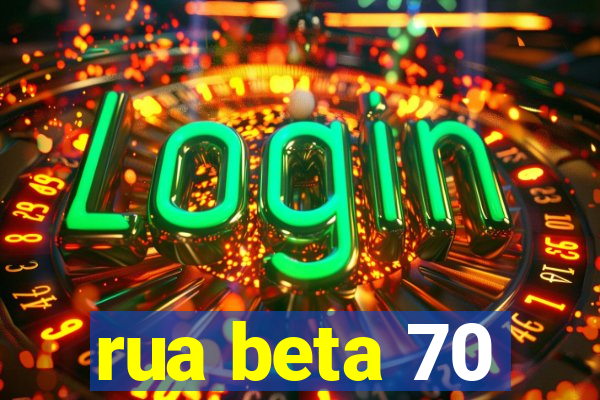 rua beta 70