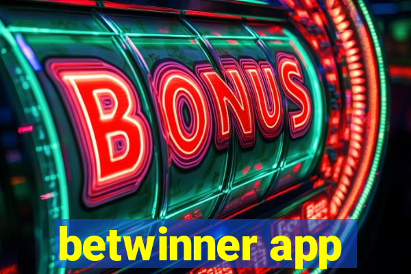 betwinner app