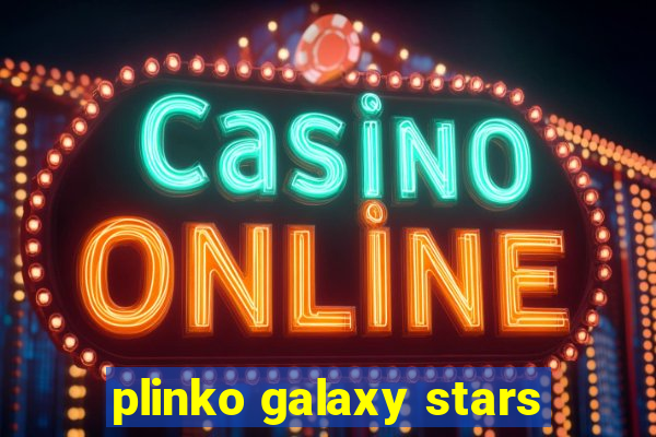 plinko galaxy stars