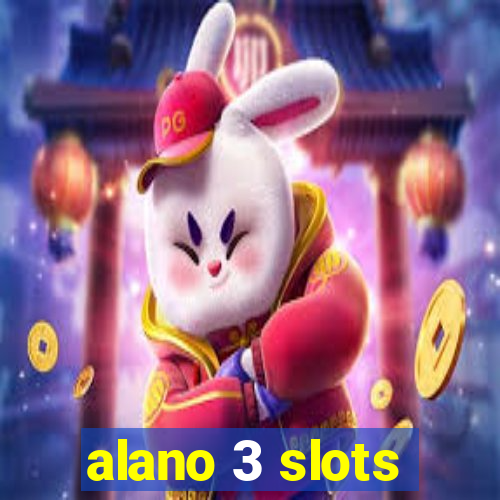 alano 3 slots