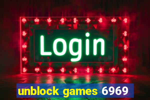 unblock games 6969