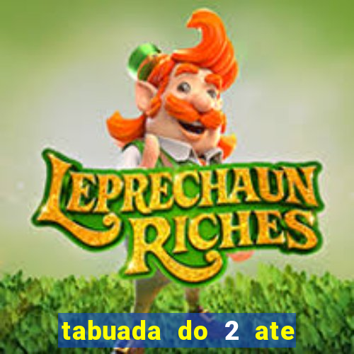 tabuada do 2 ate o 5