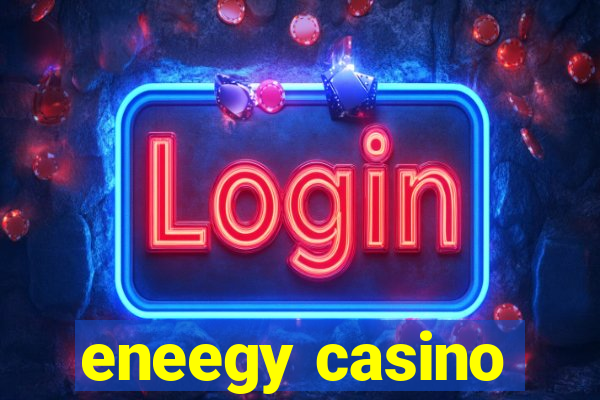 eneegy casino