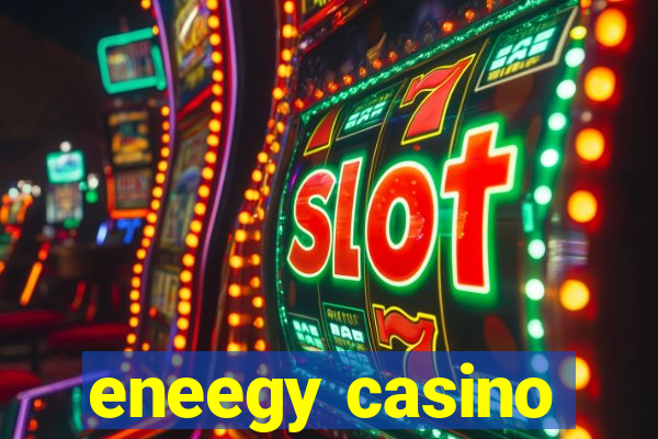 eneegy casino