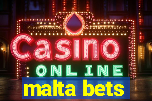 malta bets