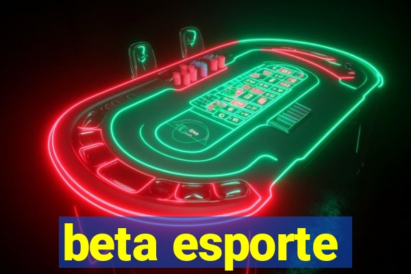 beta esporte