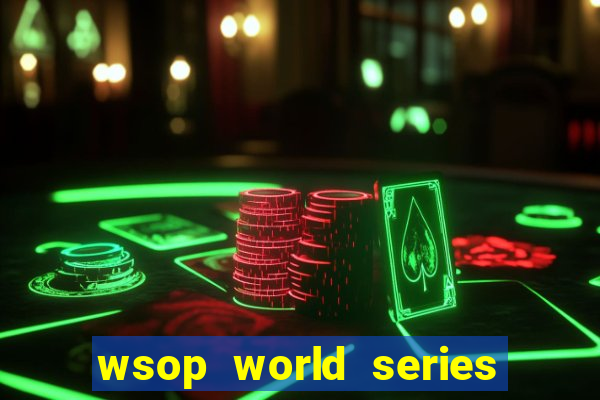 wsop world series of poker