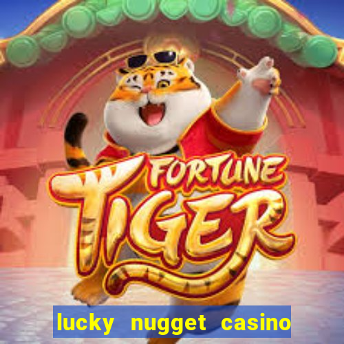 lucky nugget casino free spins