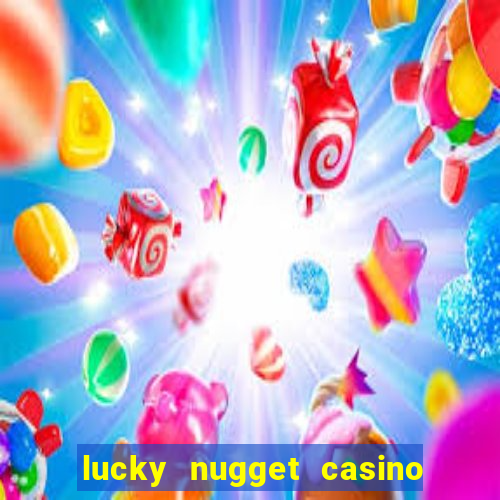 lucky nugget casino free spins