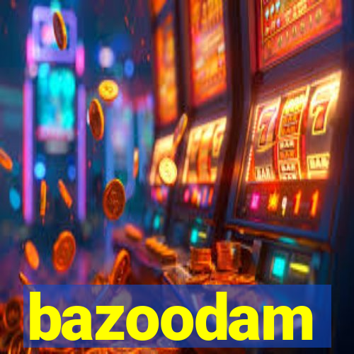 bazoodam