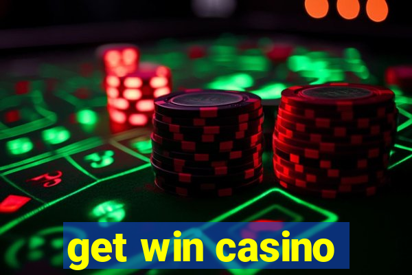 get win casino