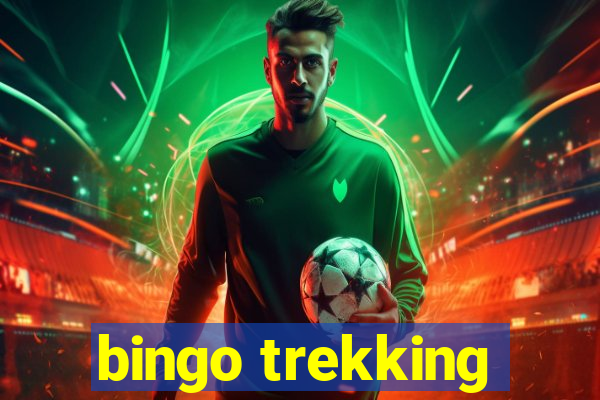 bingo trekking