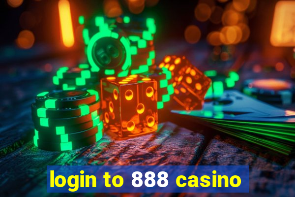 login to 888 casino