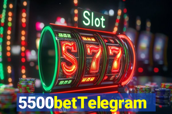 5500betTelegram