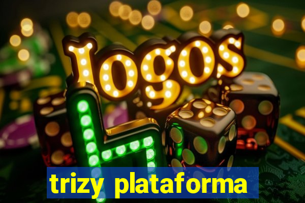 trizy plataforma