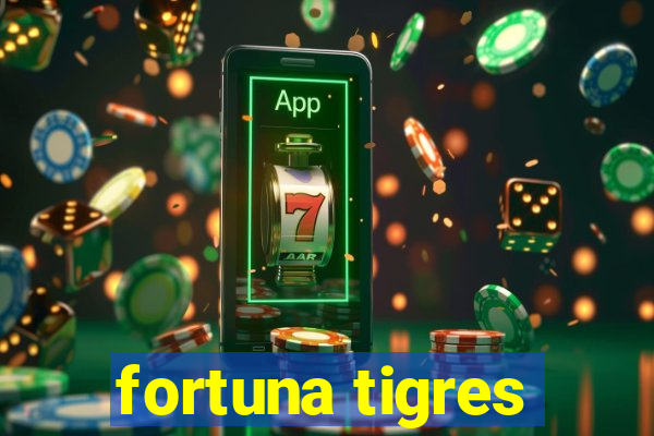 fortuna tigres