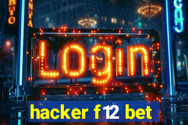 hacker f12 bet