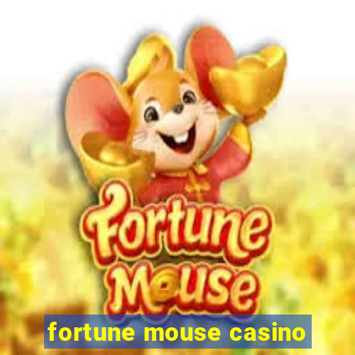 fortune mouse casino