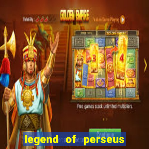 legend of perseus slot free play