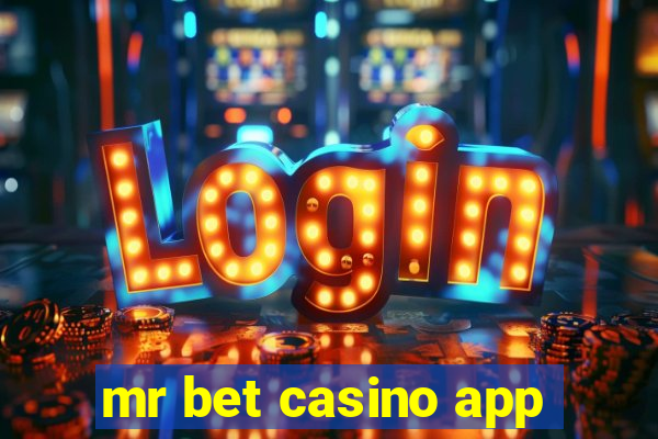 mr bet casino app