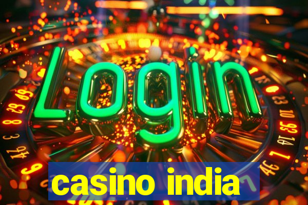 casino india