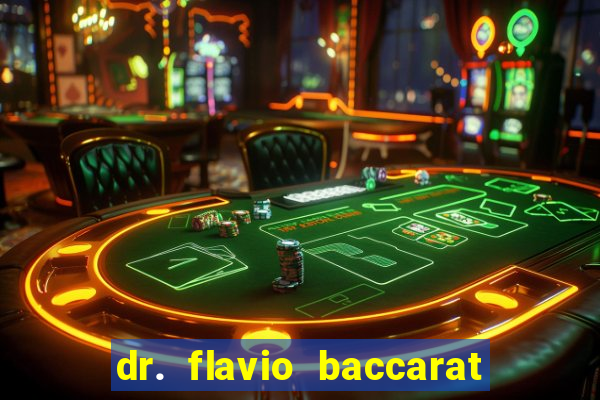 dr. flavio baccarat franco montoro