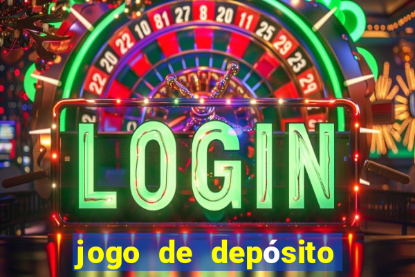 jogo de depósito de 1 real