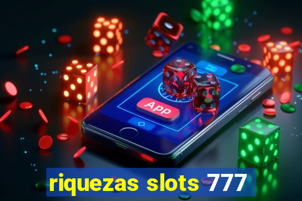 riquezas slots 777