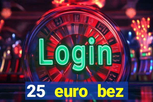 25 euro bez depozytu ice casino