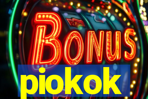 piokok