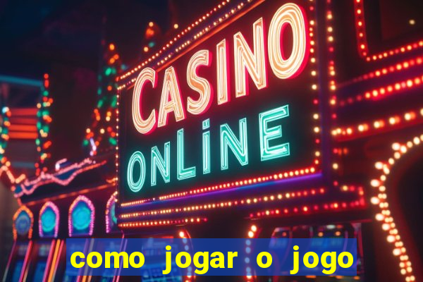 como jogar o jogo do fortune tiger