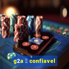 g2a 茅 confiavel