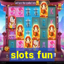 slots fun