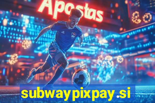 subwaypixpay.site