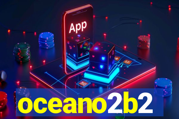 oceano2b2