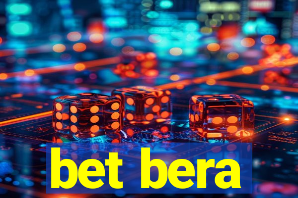 bet bera