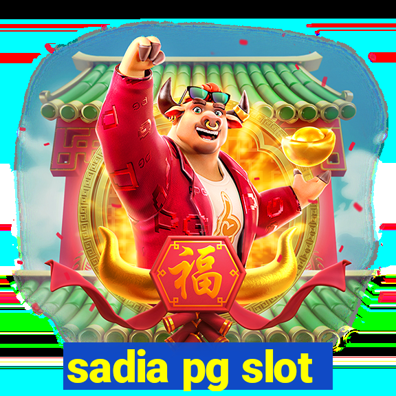 sadia pg slot