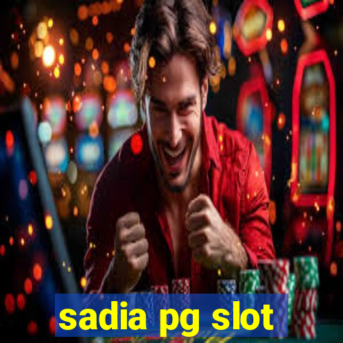 sadia pg slot