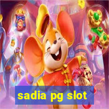 sadia pg slot