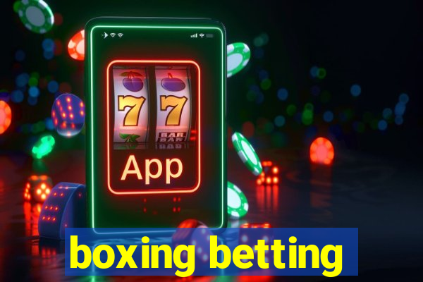 boxing betting