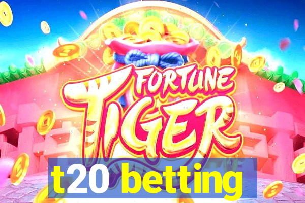 t20 betting