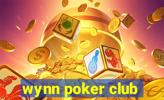 wynn poker club