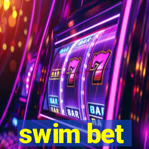 swim bet