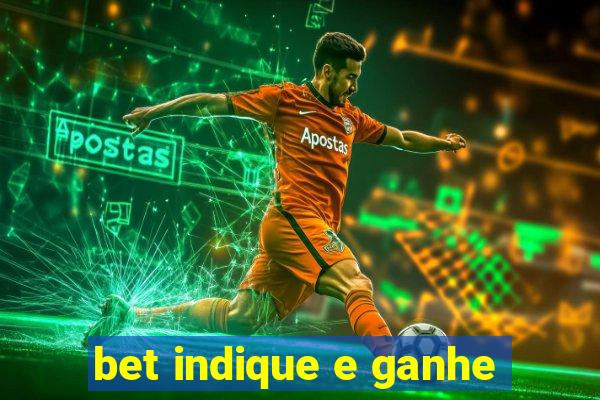 bet indique e ganhe